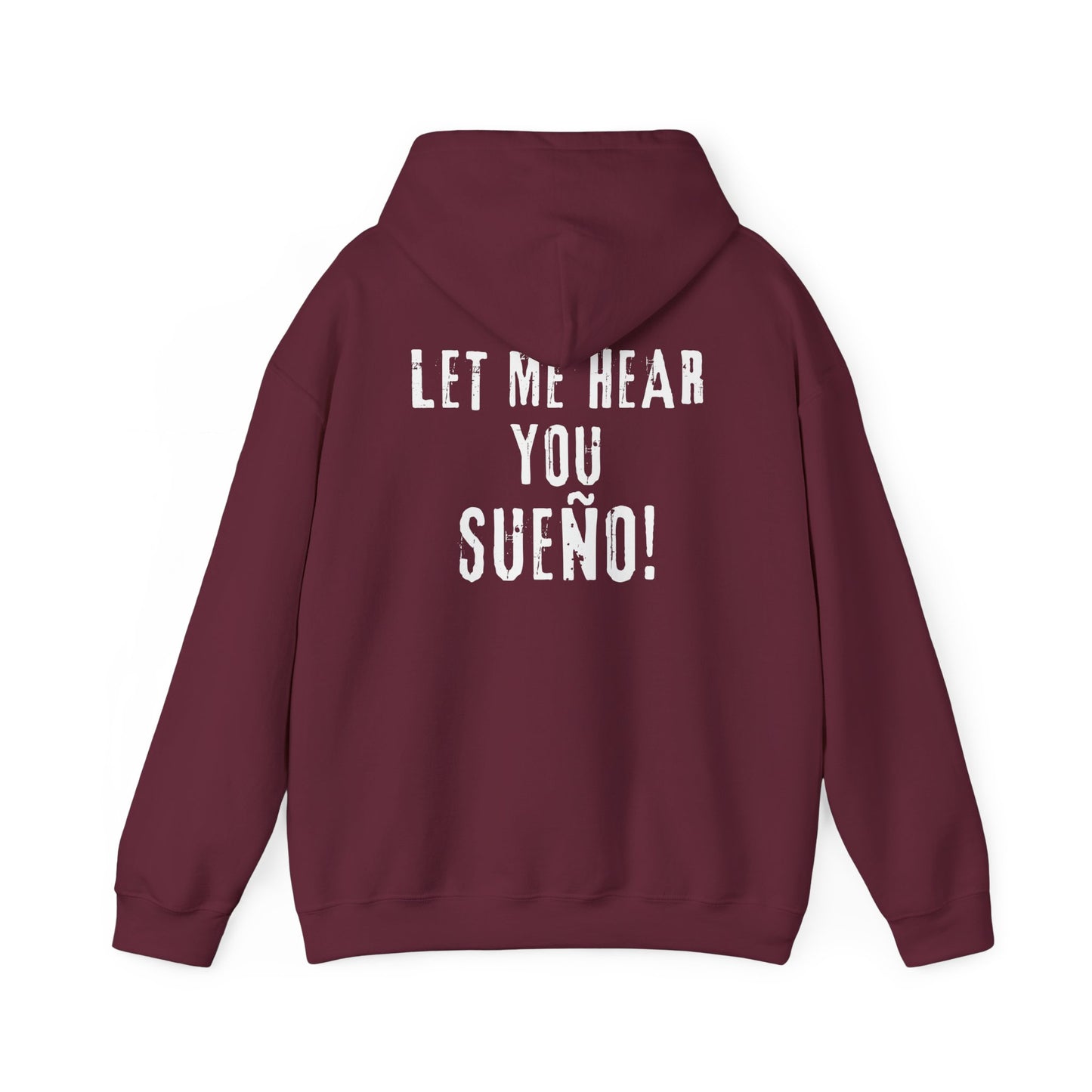 Sueño Productions – Let Me Hear You Hoodie