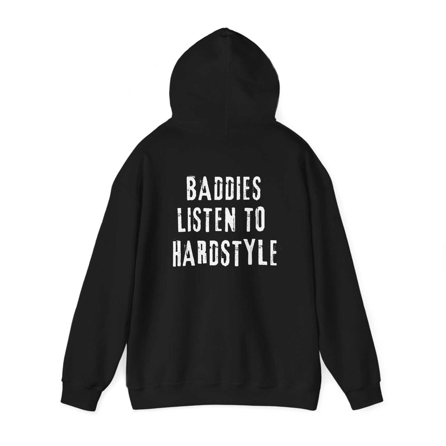 Sueño Productions – Baddies Listen to Hardstyle Hoodie