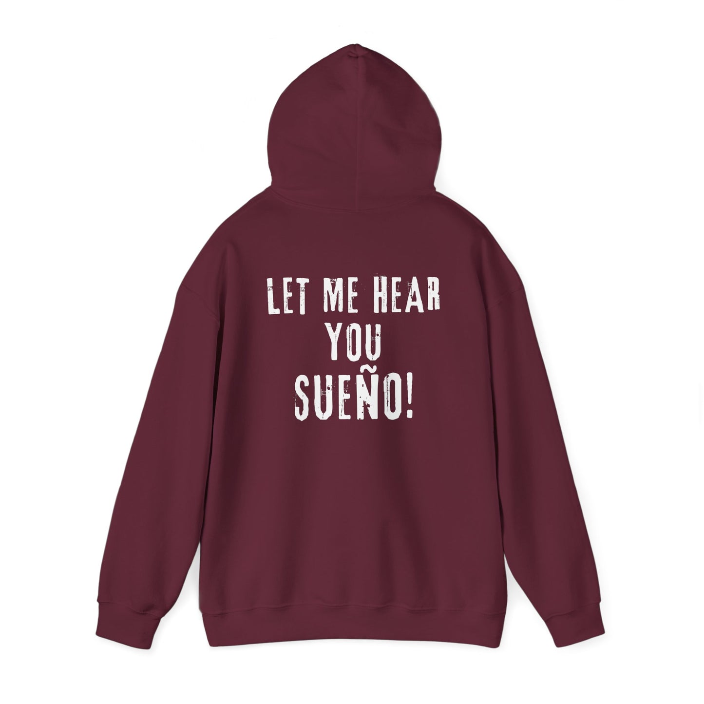 Sueño Productions – Let Me Hear You Hoodie