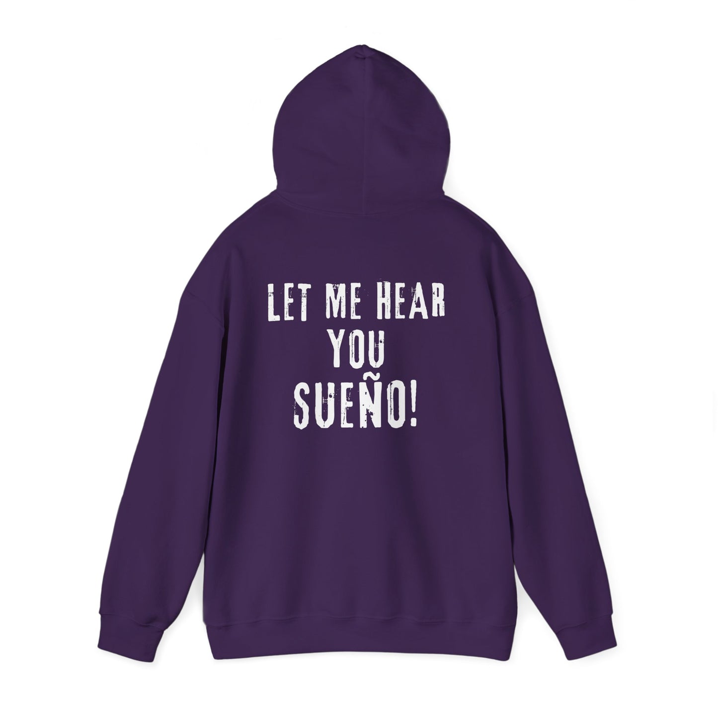 Sueño Productions – Let Me Hear You Hoodie