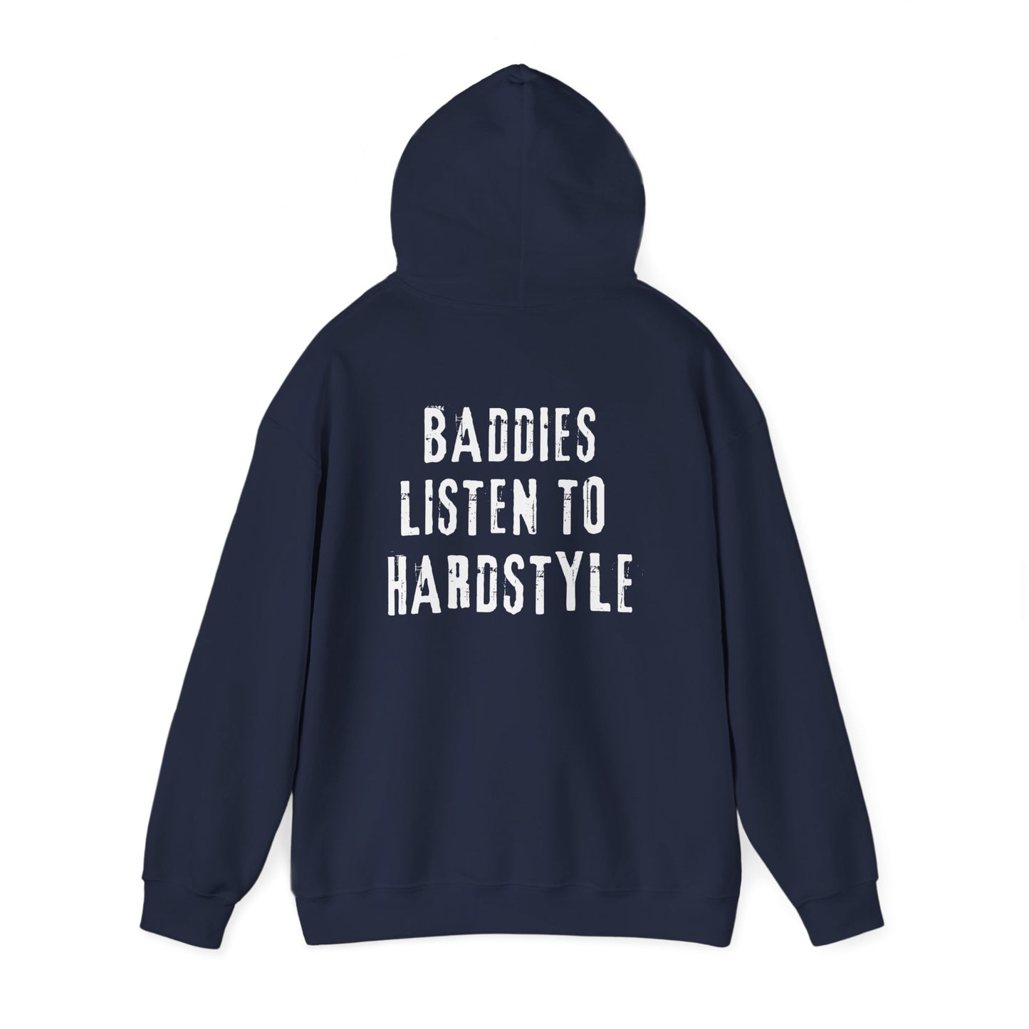 Sueño Productions – Baddies Listen to Hardstyle Hoodie
