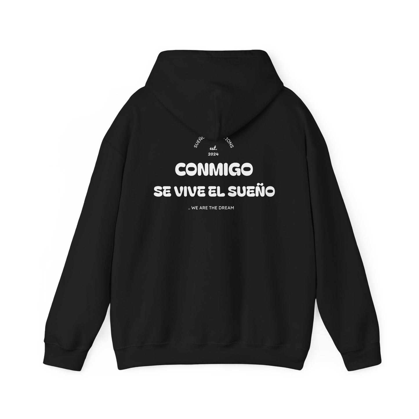 Sueño Productions – Conmigo Se Vive el Sueño Hoodie