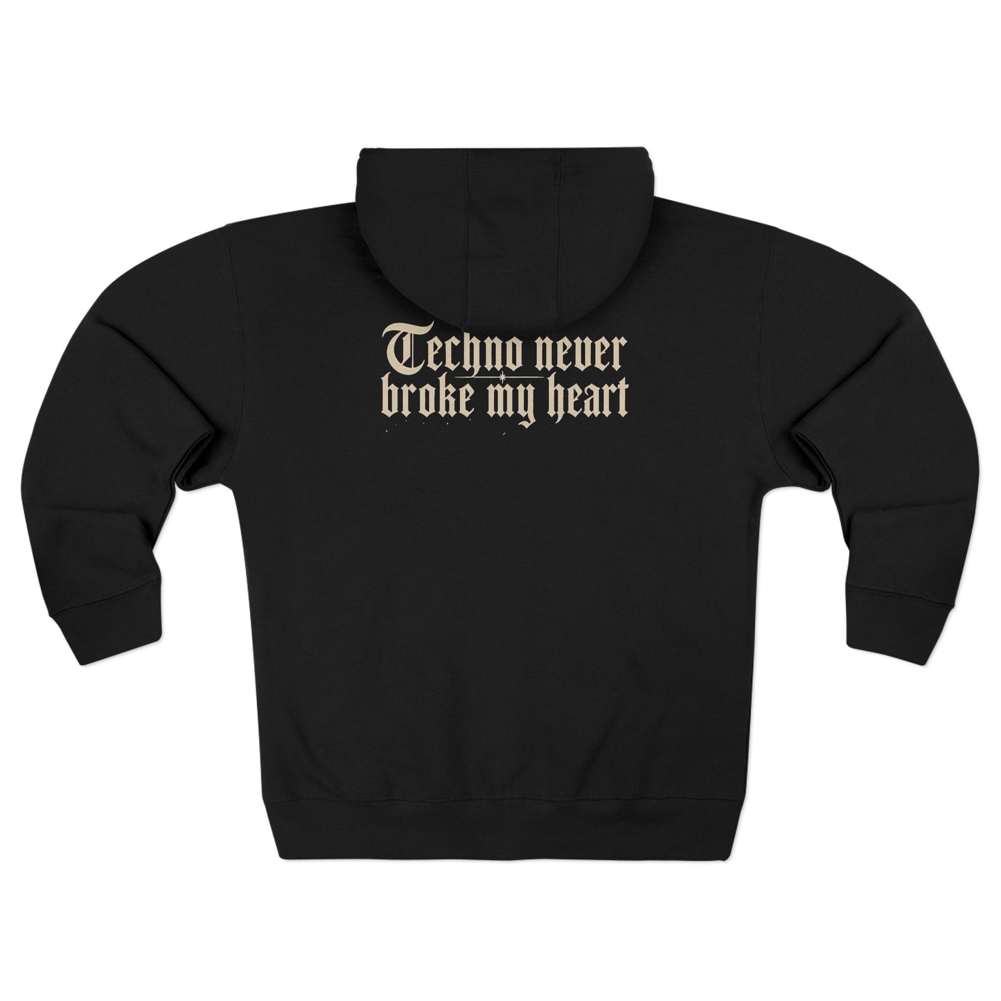 Zip Hoodie — 'Techno Never Broke My Heart' Gothic Logo Zip-Up